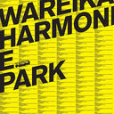 WAREIKA - Harmonie Park |