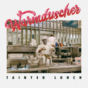 Tainted Lunch [CD]