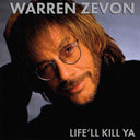 Warren Zevon - Life'Ll Kill Ya (Limited Edition) [Clear Vinyl] [Vinyl]