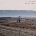Way Out Where [Transparent Black RSD 04/20/2024] [Vinyl]