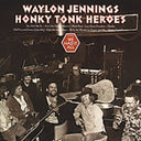 Honky Tonk Heroes (Limited Edition, Rust Colored Vinyl) | Mint (M) Mint (M)