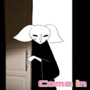 Come in ("PAINTED PINK" PINK & BLACK GALAXY VINYL) [Vinyl]