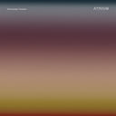 (PRE-ORDER 10/24/25) Atrium (2x VINYL) | Mint (M) Mint (M)