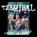 PRE-ORDER Whitmer Thomas - Terminal Crew Of Dudes [Margarita Piss Yellow Vinyl] [Vinyl]