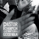 I Just Want To Be A Good Man | Mint (M) Mint (M)