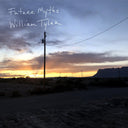 William Tyler - Future Myths |