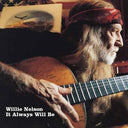 Willie Nelson - It Always Will Be [LP] [Vinyl]
