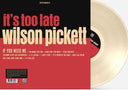 Wilson Pickett - It's Too Late (Indie Exclusive, Colored Vinyl, Cream, Anniversary Edition) [Vinyl]