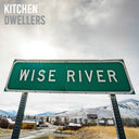 Kitchen Dwellers - Wise River (Blue Cloud) [Vinyl]