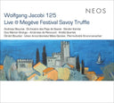 WOLFGANG JAKOBI - Live at Megeve Festival Savoy Truffle |