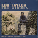 Ebo Taylor - Life Stories (Highlife & Afrobeat Classics 1973-1980) | Mint (M) Mint (M)
