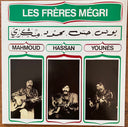 Les Frères Mégri - Mahmoud, Hassan Et Younès | Mint (M) Mint (M)