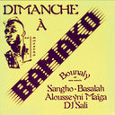 Bounaly - Dimanche À Bamako (VINYL LP Sahel Sounds SS-075) | Mint (M) Mint (M)