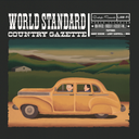 WORLD STANDARD - Country Gazette |