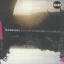 Worriers - You or Someone You Know | Mint (M) Mint (M)