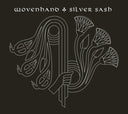 Wovenhand - Silver Sash |