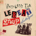 Le Beat Group Electrique [CD]