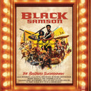 Wu-Tang And Mathematics - The Saga Continues Collection (180G) Black Samson, The Bastard Swordsman: Wu-Tang | Mint (M) Mint (M)