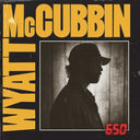 PRE-ORDER Wyatt Mccubbin - 650 [Signed Insert] [CD]