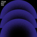 YEAH BUT NO - Yeah But No |