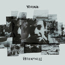 Yohuna - Patientness [Vinyl]