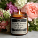 You're An Awesome Neighbor | 9oz Funny Candle | Malicious Women Co