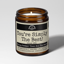 You're Simply The Best | 9 oz Bestie Candle | Malicious Women Co