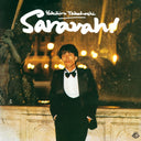 YUKIHIRO TAKAHASHI - Saravah! |