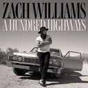 Zach Williams - A Hundred Highways |