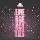 PRE-ORDER Zoon Phonanta - Emergency Lies [Vinyl]